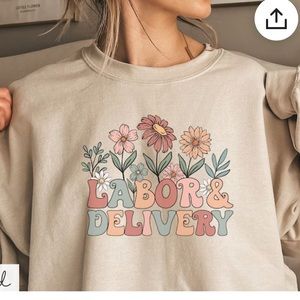 LABOR AND DELIVERY floral Gildan sweatshirt M